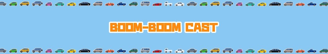 BOOM-BOOM CAST / ゆっくり車解説 Banner