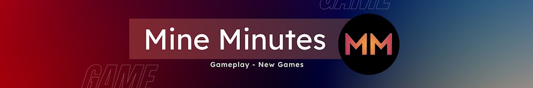 Mine Minutes