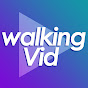 WalkingVid