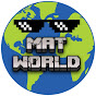 Mat World