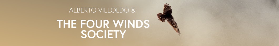 Alberto Villoldo - The Four Winds Society Banner