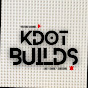 KDOT Builds