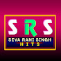 Seva Rani Singh Hits