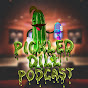 Pickled Dill Podcast