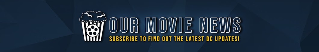 Our Movie News Banner