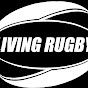 Living Rugby