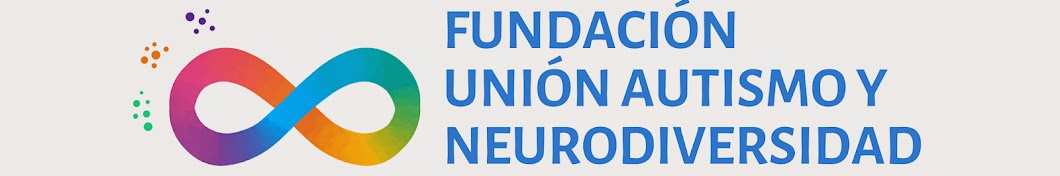 Fundación Unión Autismo y Neurodiversidad FUAN