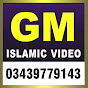 Gm islamic video