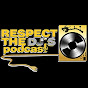 Respect The DJ's Podcast