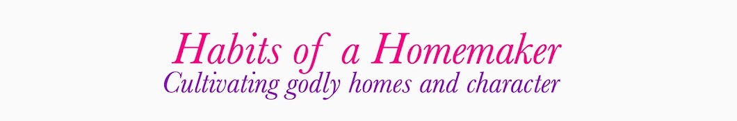 Habits of a Homemaker Banner