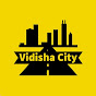 Vidisha City