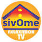 sivOme Relaxation TV