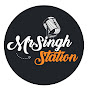 Mr SinghStation