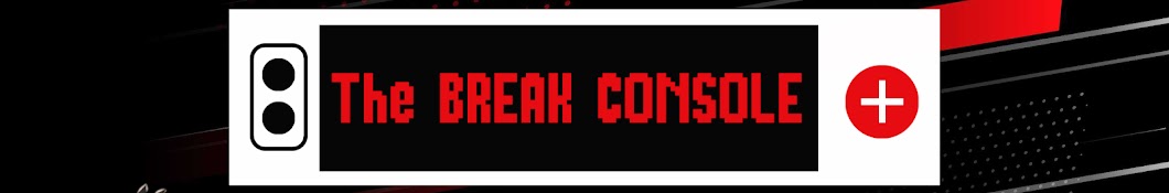 The BREAK CONSOLE