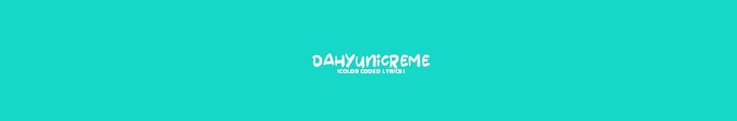 Dahyunicreme