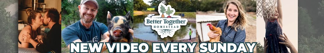 Better Together Homestead Banner