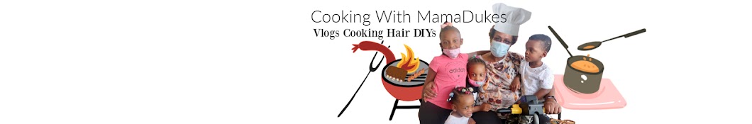 Cooking With MamaDukes Banner
