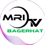 MRI TV Bagerhat