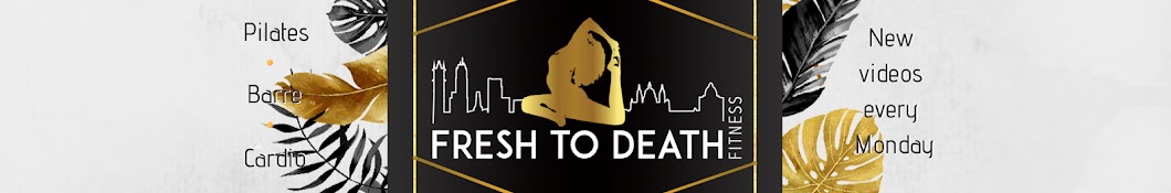 Fresh to Death Fitness Banner