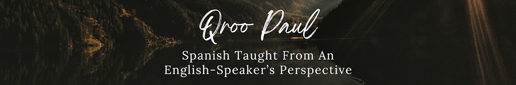 Qroo Paul's Spanish Lessons Banner