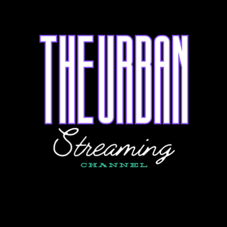 The Ubran Streaming Network Youtube