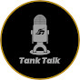 Tank Talk Podcast