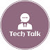 Tech Talk