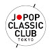 J-POP CLASSIC CLUB TOKYO_YouTube Official Channel