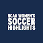 NCAA Women's Soccer Highlights