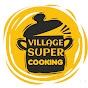 Village Super Cooking