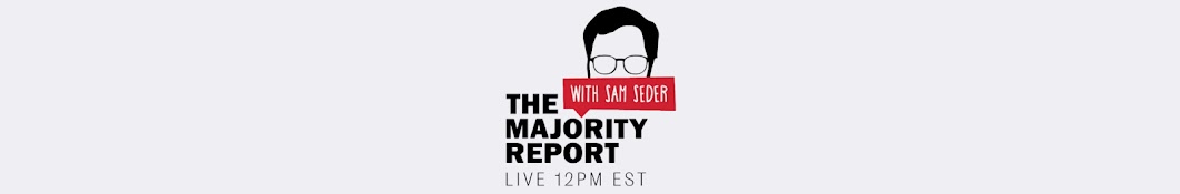 The Majority Report w/ Sam Seder Banner