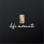 Life Moments Vlog