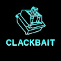 Clackbait