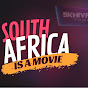 South africa is a Movie with Skhiya TV