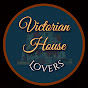 Victorian House Lovers