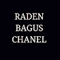 RADEN BAGUS CHANEL