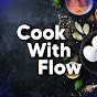 Cook With Flow