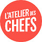 L'atelier des Chefs