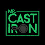 Mr. Cast Iron