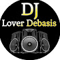 Dj Lover Debasis