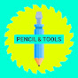 PENCIL & TOOLS