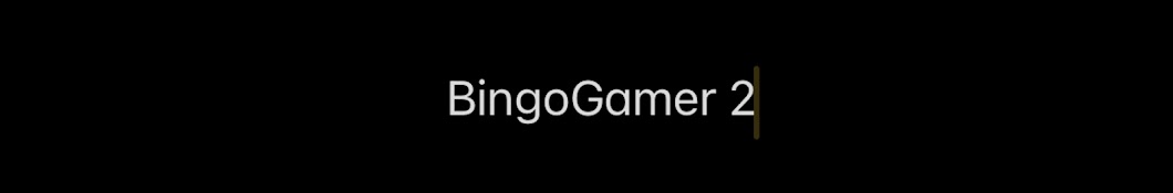 BingoGamer 2