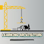 Learning Architecture