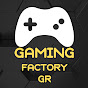 Gaming Factory GR