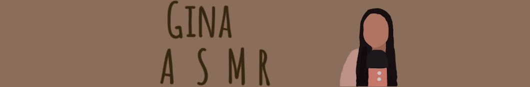 gina asmr Banner
