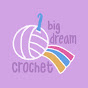 BigDreamCrochet