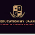 Education My Jaan 