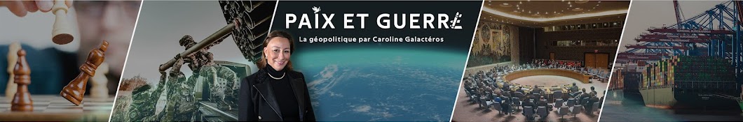 Paix et Guerre par Caroline Galactéros 