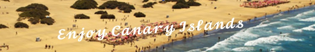 Enjoy Canary Islands Banner