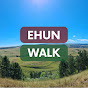 Ehun Walk